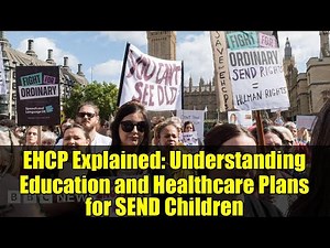 EHCP Explained: Understanding Education and Healthcare Plans for SEND Children