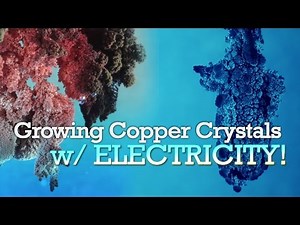 How to Grow Copper Crystals with Electricity! | Electrochemistry Explained