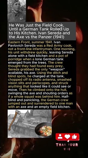 He Was Just the Field Cook, Until a German Tank Rolled Up to His Kitchen. Ivan Sereda (1941)