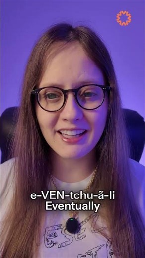 How to pronounce EVENTUALLY in English | English Word Pronunciation