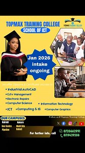 🎓 TOPMAX TRAINING COLLEGE – SCHOOL OF ICT 📢 January 2026 Intake Ongoing! Unlock your career potential with hands-on, industry-driven ICT training at Topmax Training College. Whether you are starting your journey or upgrading your skills, we have the right program for you! 💻 Diploma & Certificate Courses Offered: ✔️ Industrial AutoCAD ✔️ CCTV Management ✔️ Electronic Repairs ✔️ Computer Science ✔️ Information Technology ✔️ ICT ✔️ Computing & Information Systems ✔️ Computer Graphics 🌍 Our Camp