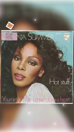Donna Summer's Classic Hit 'Hot Stuff' from 1979