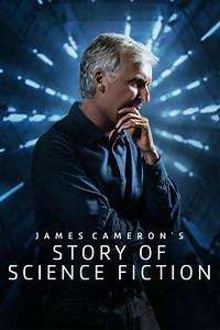 James Cameron's Story of Science Fiction (2018) - Season 1 Episodes and Ratings