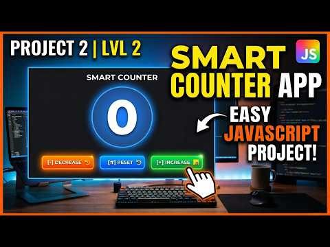 Smart Counter App 🔥 Level 2 JavaScript Project (Beginner to Intermediate)