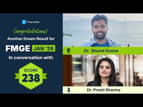 FMGE Success Story: Dr. Bharat on Using PrepLadder Effectively