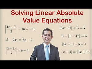 Solving Linear Absolute Value Equations