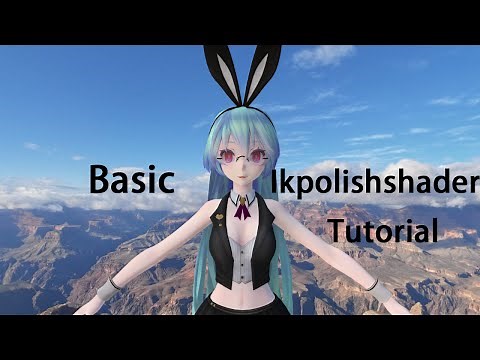 mmd-Ikpolishshader basic tutorial