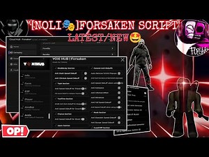 [Noli🎭] Forsaken *NO-KEY* Script OP Auto Gen😎,No-Slow,Super Walk/Run🤩,Aimbot✨ & Many More🔥