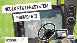 ✨ ✨ ✨ Einführung des innovativen Premo+ RTK Lenksystem AT2  In...
