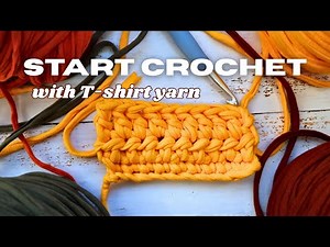 How To Start Crochet with T-shirt yarn (chunky yarn) complete beginner tutorial