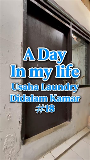 A day in my life usaha laundry dikamar #usahalaundry #laundry #laundrydikamar