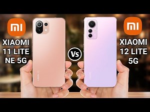 Xiaomi 11 Lite NE 5G Vs Xiaomi 12 Lite 5G