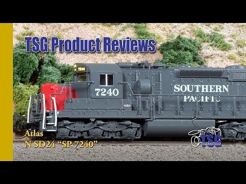 N Scale Southern Pacific SD24 Atlas Product Review