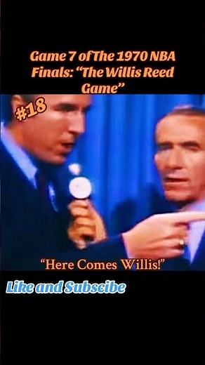 Game 7…1970 NBA Finals…”The Willis Reed Game”