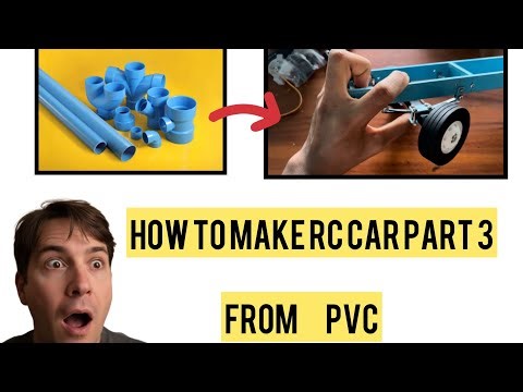 How to make rc car from pvc part 3 ||. Installing some part