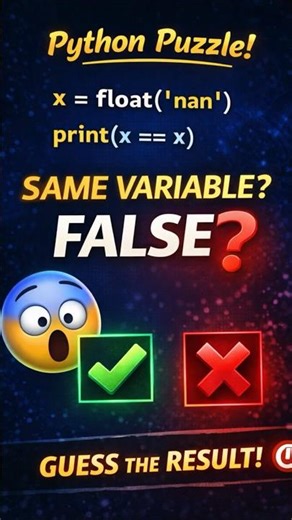 Python NaN Trick 🤯 x == x is False? | Q51 | Explained #shortsfeed