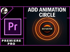 How to Add Animation Circle In Premiere Pro