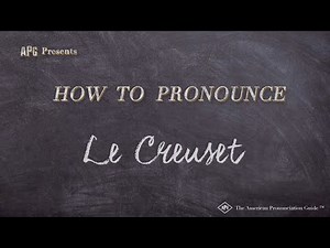 How to Pronounce Le Creuset (Real Life Examples!)