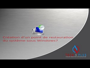 Création d'un point de restauration du système sous Windows?