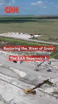Restoring the 'River of Grass' – The EAA Reservoir