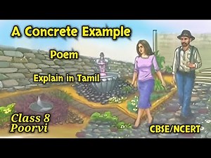 Class 8 English NCERT | Poorvi | Chapter 2 | A Concrete Example (Poem) | explanation | New Book |