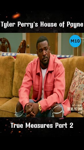 True Measures Part 2 - Tyler Perry's House of Payne Recap