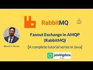 Fanout Exchange in RabbitMQ - AMQP [Complete Tutorial Series in Java]
