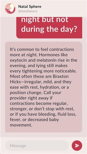 Why do I have contractions at night but not during the day?