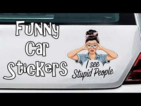 Funny Car StickersTo Enjoy