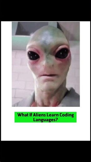 What If Aliens Learn Coding? | Future of Programming Explained