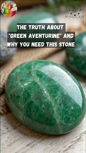 The Truth About "Green Aventurine" and why you NEED this stone