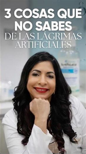 3 cosas que casi nadie te cuenta sobre las lágrimas artificiales