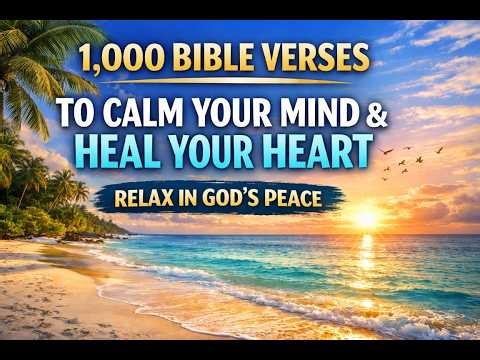 1000 BIBLE VERSES TO CALM YOUR MIND 🌅 Relaxing Beach Waves + God’s Peace | Christian Meditation Live