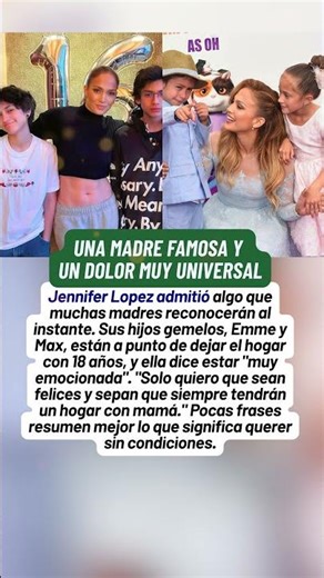 Jennifer Lopez se emociona al hablar de sus hijos gemelos que pronto dejarán el hogar