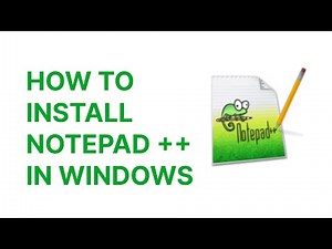 How To Install Notepad ++ On Windows 11 Step By Step Guide