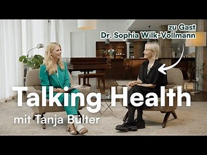 How much beauty is healthy? Dr. Sophia Wilk-Vollmann in conversation with Tanja Bülter