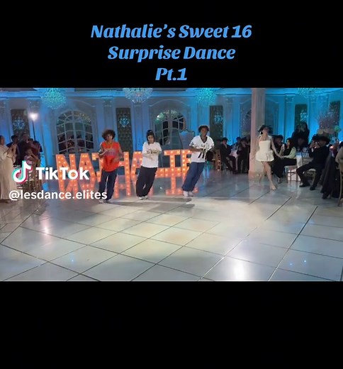 Nathalie’s Sweet 16 Surprise Dance Performance