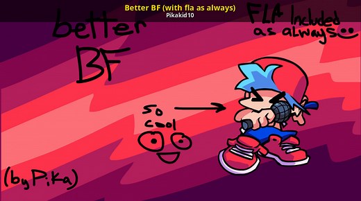 Better BF (with fla as always) Mod for Friday Night Funkin' | FNF Mods