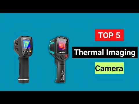 Top 5 Best Thermal Imaging Cameras | High-Performance Infrared Cameras from AliExpress