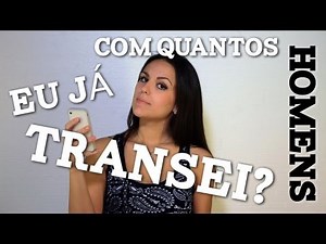5inco Minutos - COM QUANTOS HOMENS JÁ TRANSEI?