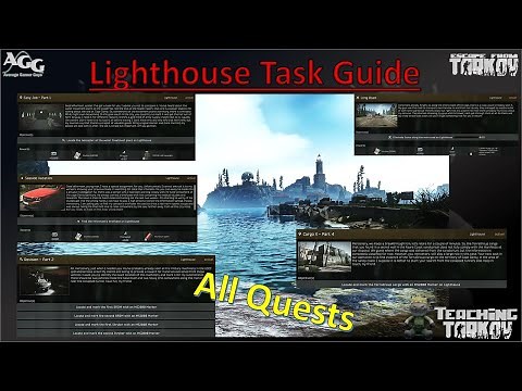 Lighthouse Task Guide - All Quests [Teaching Tarkov]