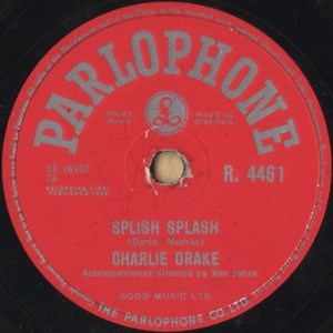 Charlie Drake - Splish Splash / Hello, My Darlings