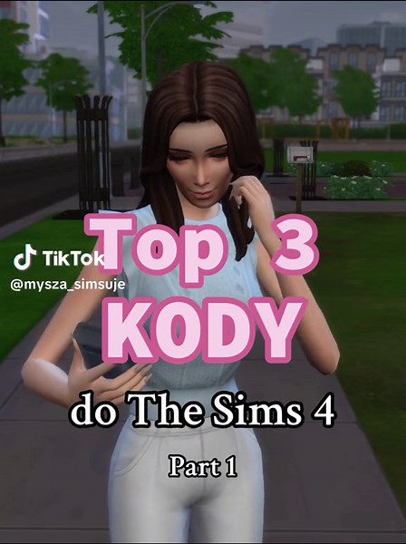 KODY do The Sims 4: Part 1 - Top 3 Must-Know Cheats | #simsiara #dc #dlaciebie