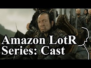 Cast for Amazon's Lord of the Rings related series - Analysis and Lore - Umbar & Númenor LOTRonPrime
