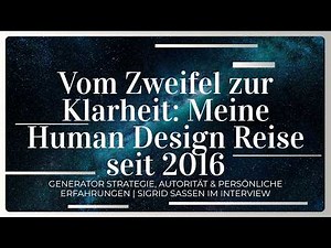 Wie Human Design mein Leben verändert hat (Generator Strategie erklärt)