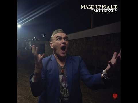 Morrissey - Make-up is a Lie (Full Album) 2026