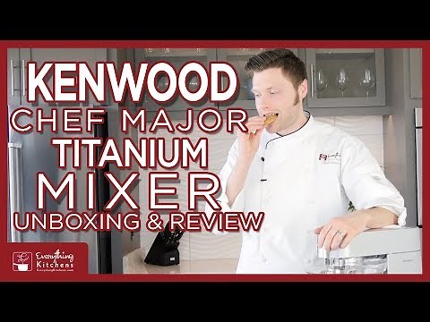 Kenwood Chef Titanium Mixer 5qt Unboxing & Review
