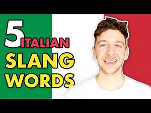 5 Italian Slang Words You Need To Know