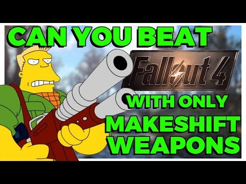 Can You Beat Fallout 4 With Only Makeshift Weapons