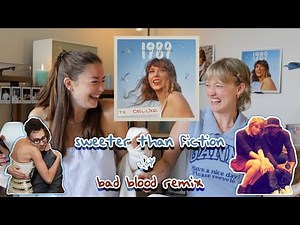 Reaction: Sweeter Than Fiction, Bad Blood Remix + VOICE MEMOS 🩵